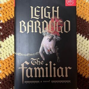 Leigh Bardugo 'The Familiar' Novel - hardcover